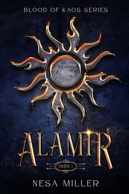 Nesa Miller | Alamir | Taschenbuch | Englisch (2019) | Blood of Kaos Series