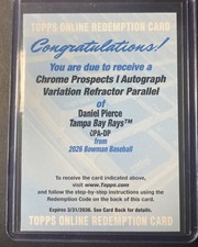 Daniel Pierce Chrome Prospect Auto Rays Redemption 2026 Bowman Chrome Baseball