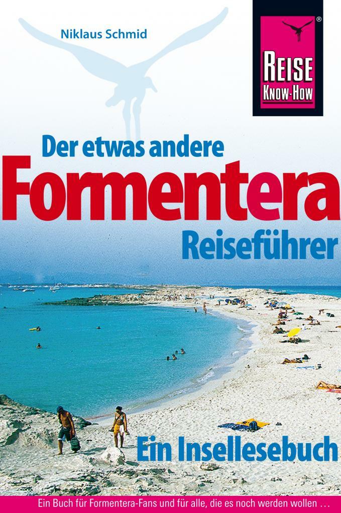 Thumbnail - Niklaus Schmid / Formentera Der Etwas Andere Reiseführer. Ein