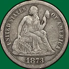 1873 Seated Liberty Dime Very Fine VF Coin #32932