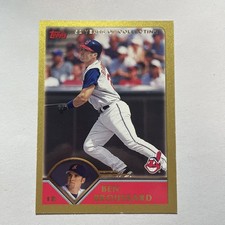 2003 Topps Gold 791/2003 Ben Broussard #562 Cleveland Indians
