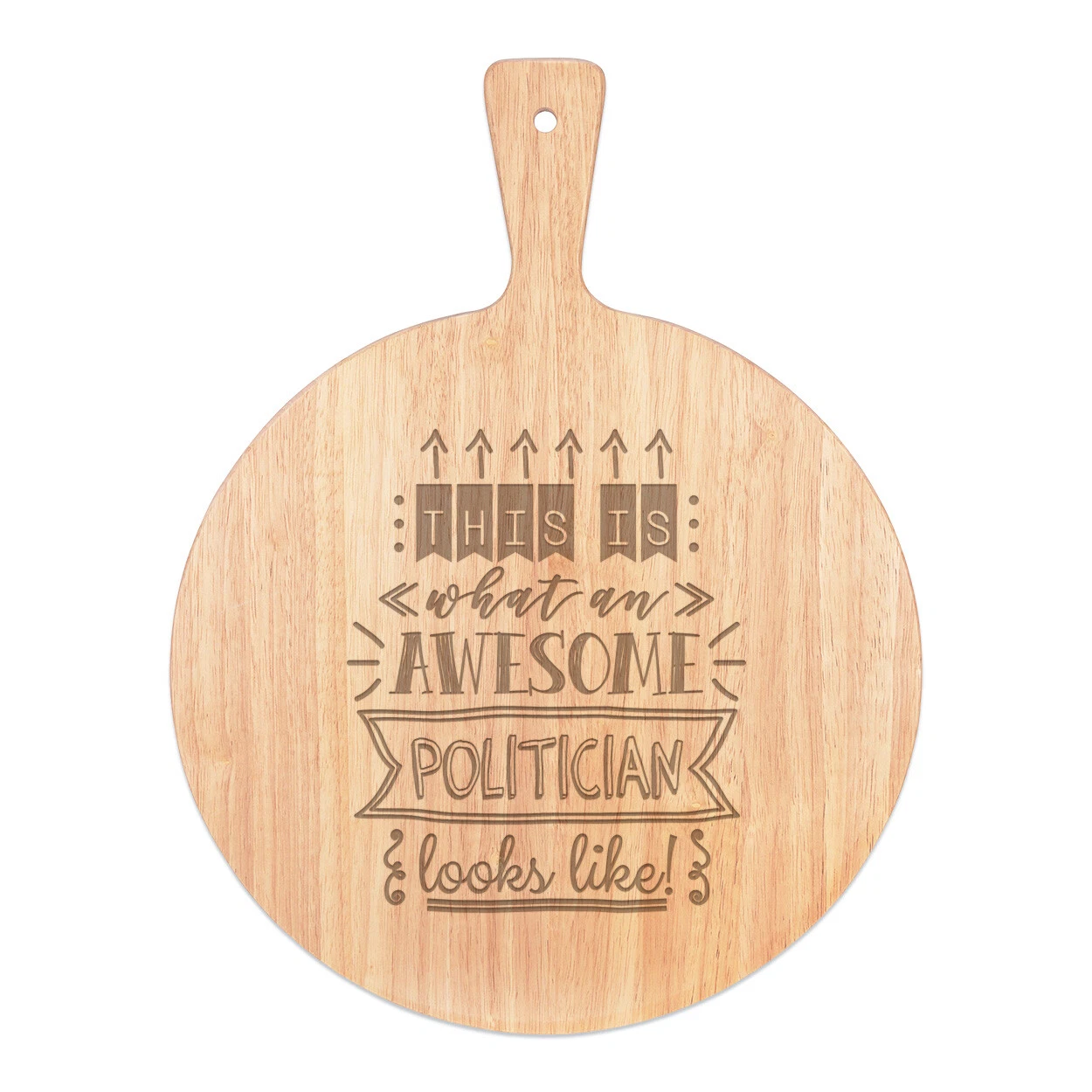 This Is What An Awesome Politician Looks Like Pizza Board Paddle Wooden Best