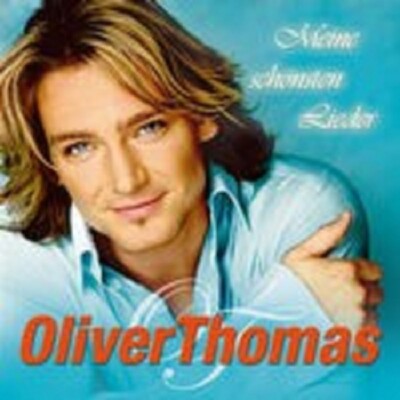 OLIVER THOMAS ''MEINE SCHÖNSTEN LIEDER'' CD NEUWARE