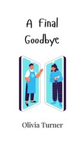Olivia Turner | A Final Goodbye | Buch | Englisch (2024) | Ean 9789916946503