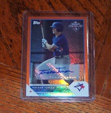 TUCKER TOMAN AUTO 2023 Topps Pro Debut Orange Foil PD-8 Toronto Blue Jays 3/25