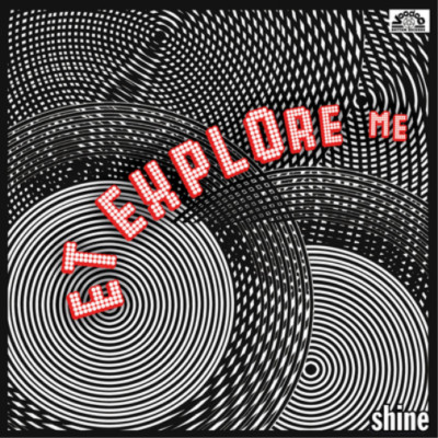 Et Explore Me Shine (Schallplatte) 12'' Album