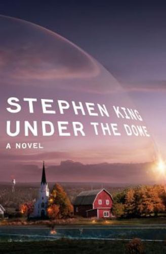 Under the Dome : A Novel by Stephen King (2009, Hardcover)