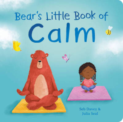 Bears Little Book of Calm - Board book By Seb Davey - VERY GOOD
