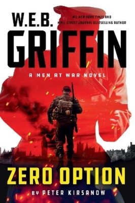 Peter Kirsanow W.E.B. Griffin Zero Option (Taschenbuch)