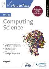 How to Pass Higher Computing Science, Second Edition by Greg Reid Paperback Book