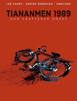Tiananmen 1989: Our Shattered Hopes by Zhang