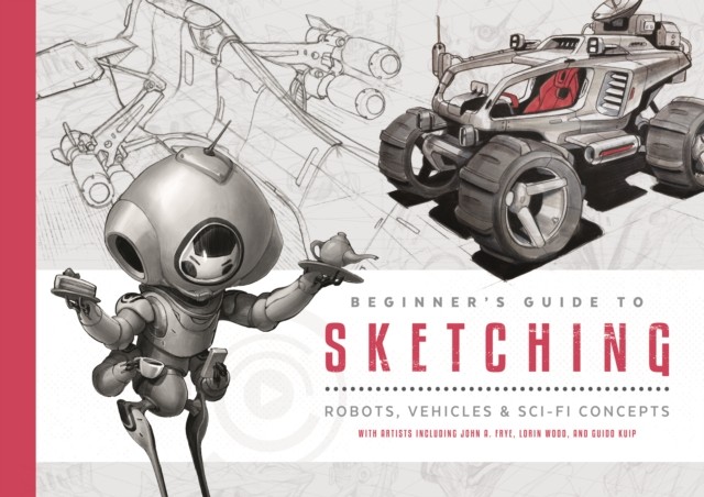 Beginner's Guide to Sketching (Paperback Book)