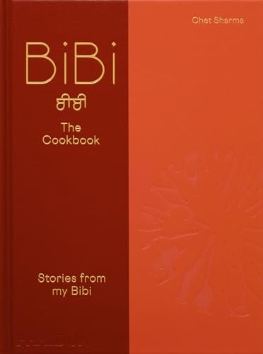 BiBi The Cookbook Stories from my Bibi by Chet Sharma (Hardback Book) - Image 5