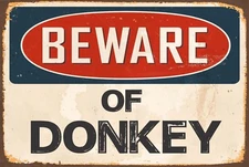 BEWARE of DONKEY Aluminum 8x12 Metal Vintage Reproduction Danger Sign