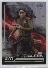 2024 Topps Chrome Star Wars Rebel Rainbow Refractor Bix Caleen 10 0b6c