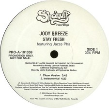 Jody Breeze Featuring Jazze Pha, Stay Fresh, (12", Promo), NM or M-, 4022505418