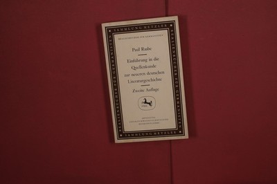400632 Paul Raabe EINFÜHRUNG IN DIE QUELLENKUNDE ZUR NEUEREN DEUTSCHEN