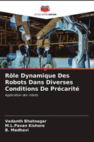Vedanth Bhatnagar (U. A.) | RôLe Dynamique Des Robots Dans Diverses...