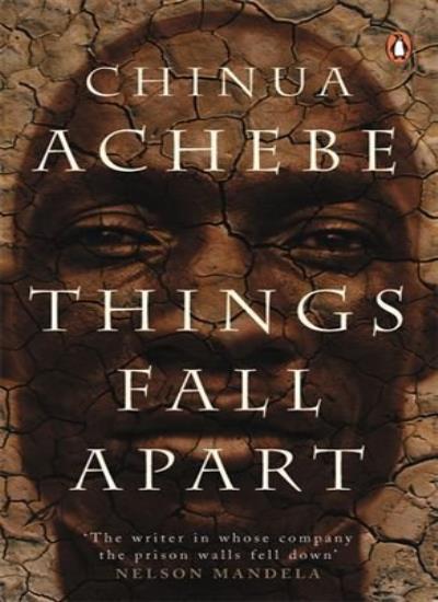 Things Fall Apart (Penguin Classics) By Chinua Achebe