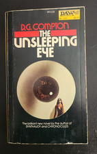 The Unsleeping Eye,D.G. Compton,Daw 102,1st printing 1972,appears unread, rare.