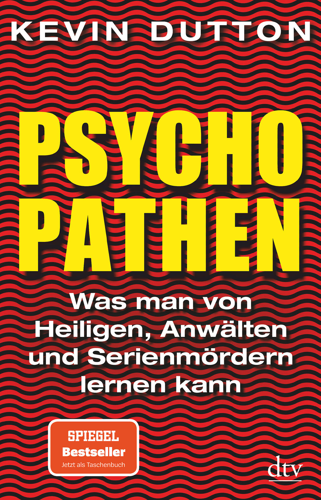 Thumbnail - Kevin Dutton; Ursula Pesch / Psychopathen