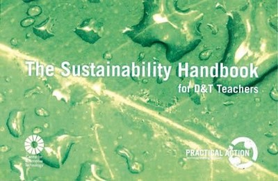 The Sustainability Handbook for Design & Technology Teachers - 9781853396700
