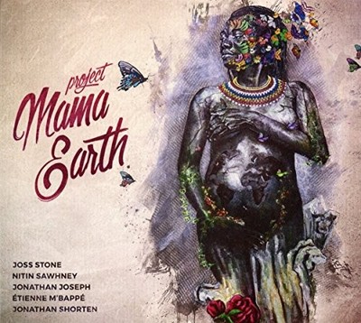 Project Mama Earth & Joss Stone - M... - Project Mama Earth & Joss Stone CD 21VG