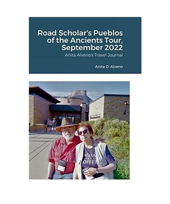Road Scholar's Pueblos of the Ancients Tour, September 2022: Anita Alverio's Tra