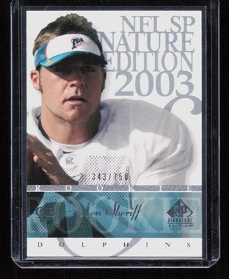 Lon Sheriff 2003 SP Signature Edition #108 Rookie /750