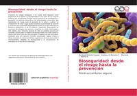 Elsi Natali BriceñO Caveda (U. A.) | Bioseguridad: Desde El Riesgo Hasta La...