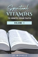 Lee Michaels | Spiritual Vitamins To Ignite Your Faith | Taschenbuch | Englisch