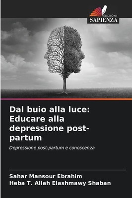 Sahar Mansour Ebrahim (u. a.) | Dal buio alla luce: Educare alla depressione...
