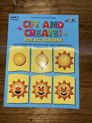 Cut And Create Scissor Skills Projects Teacher resource Pre-K-grade 2