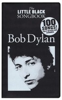 The Little Black Songbook | Bob Dylan | Bob Dylan | Taschenbuch | 176 S. | 2015