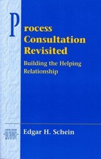 Process Consultation Revisited ~ Edgar Schein...