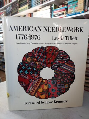 American Needlework, 1776-1976 : Patterns Adapted from His. Amer. Images BL2E