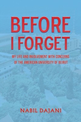 Before I Forget: My life and involvement with concerns of the American