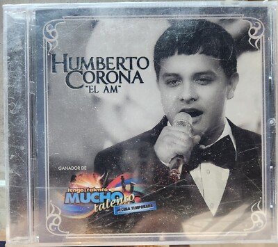 HUMBERTO CORONA ''EL AM'' - GANADOR DE TENGO TALENTO (2014 CD)