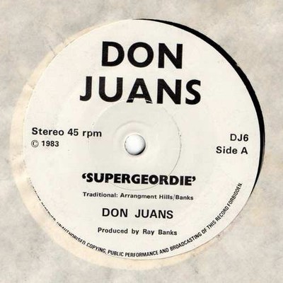 Don Juans - 'Supergeordie' (7'', Single)