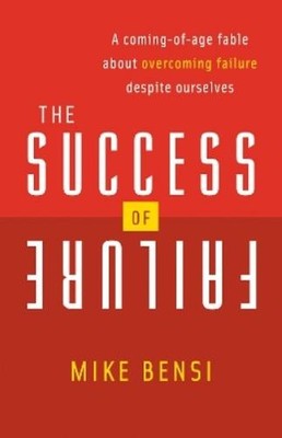 Mike Bensi The Success of Failure (Taschenbuch)