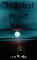 John Wrieden | The Souls Of The Fire Dragon | Taschenbuch | Englisch (2010)