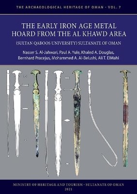 Nasser S. Al-Ja The Early Iron Age Metal Hoard from the Al Khawd A (Taschenbuch)