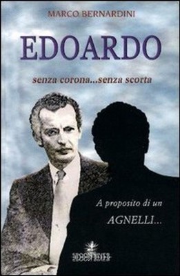Bücher Marco Bernardini - Edoardo. Ohne Krone... Ohne Vorrat