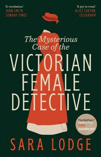The Mysterious Case of the Victorian Female Detective by Sara Lodge PAPERBACK - Image 2