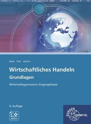 Wirtschaftliches Handeln Grundlagen: Wirtschaftsgymnasium Eingangsklasse St ... - Bild 1 von 4