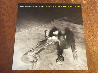 Dead Weather Treat Me Like Your Mother 7'' Vinyl 45 w/Picture Sleeve - Jack White