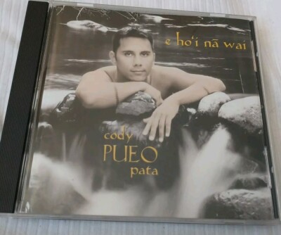 Cody Pueo Pata - E Ho'i Na Wai - May The Waters Return CD - Hawaiian - 2001
