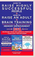 James Goodchild | How To Raise An Adult + How To Raise Highly Successful...