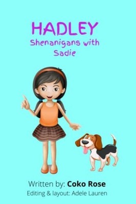 HADLEY Shenanigans with Sadie -  NEW COKO. ROSE 2022-03-08