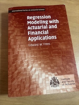 Regression Modeling with Actuarial and Financial Applications, 2009 Paperback